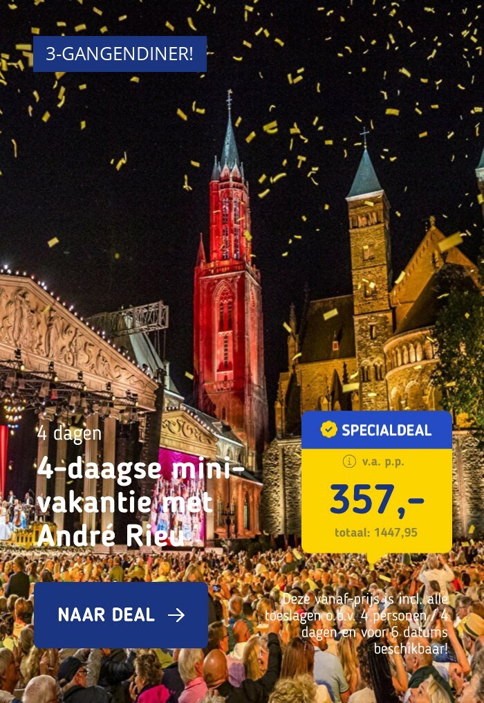 4-daagse mini-vakantie met André Rieu