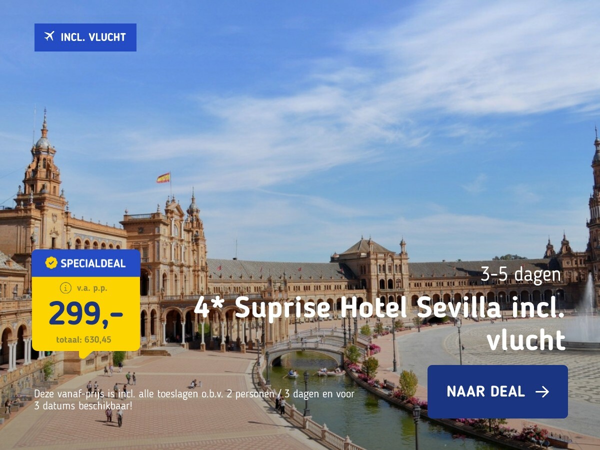 4* Suprise Hotel Sevilla incl. vlucht
