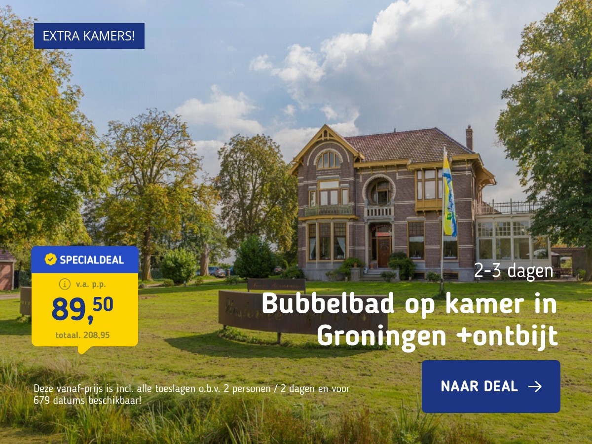 Bubbelbad op kamer in Groningen +ontbijt