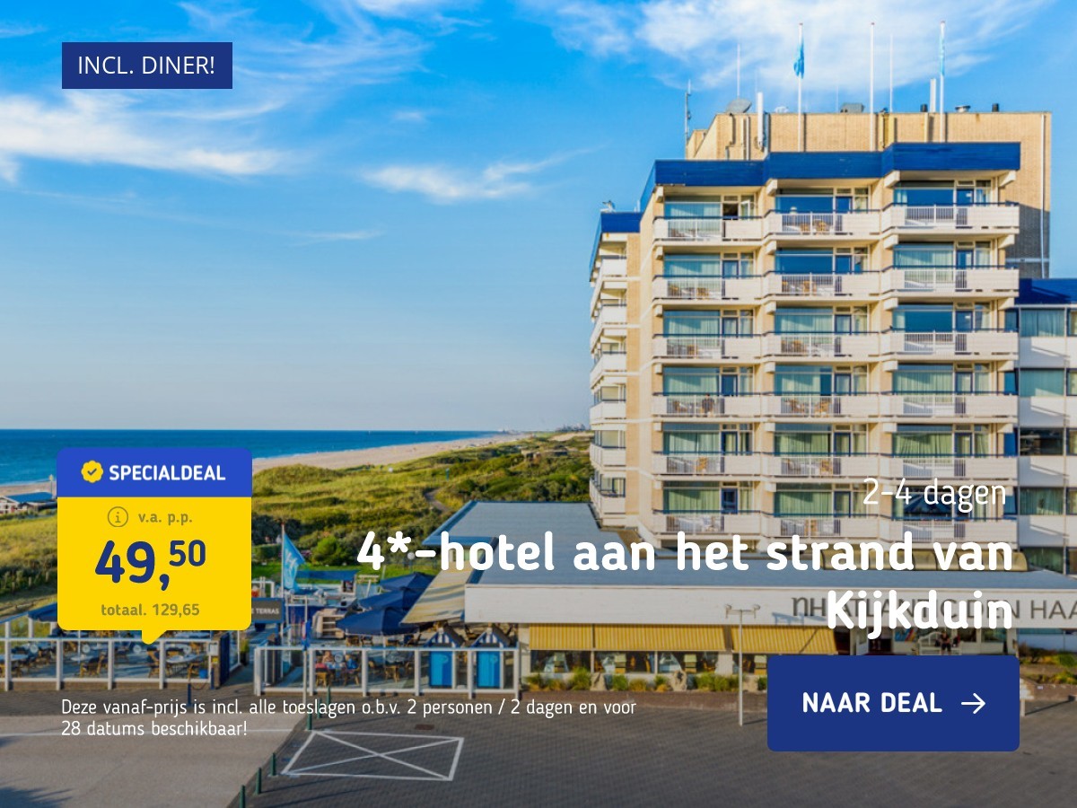 4*-hotel aan het strand van Kijkduin