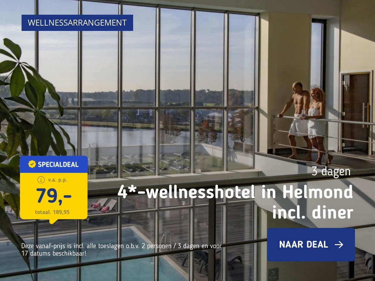 4*-wellnesshotel in Helmond incl. diner