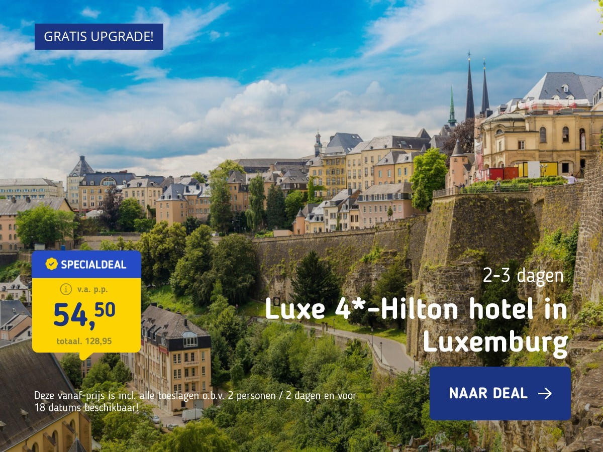 Luxe 4*-Hilton hotel in Luxemburg