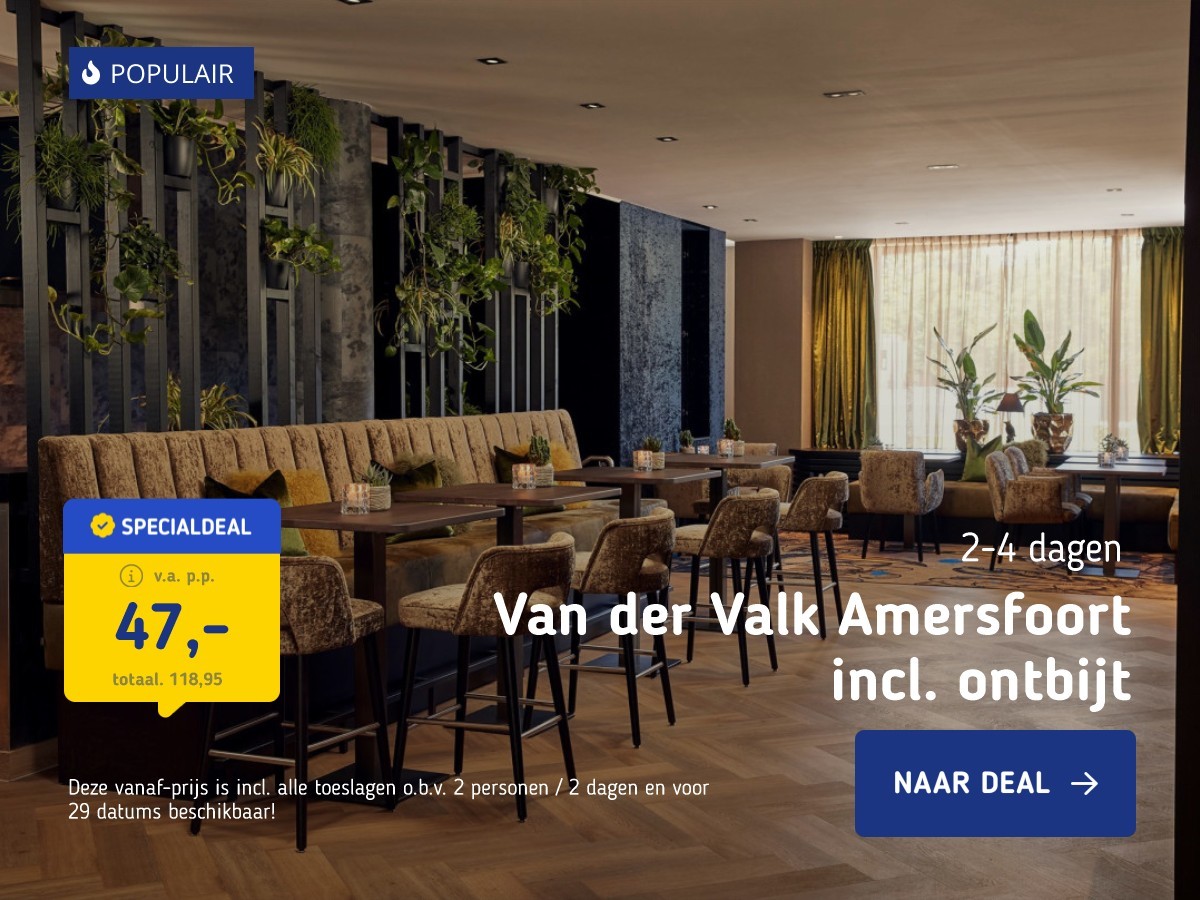 Van der Valk Amersfoort incl. ontbijt