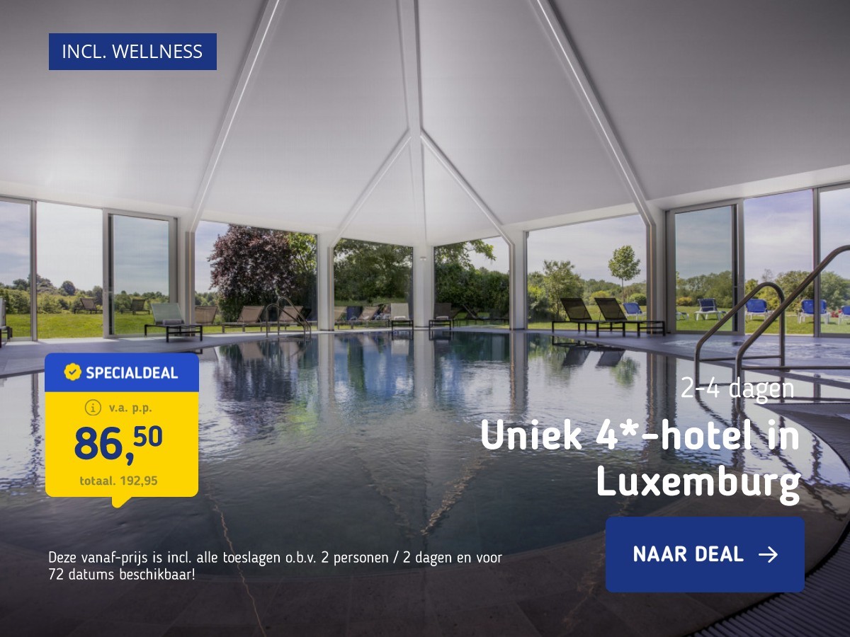 Uniek 4*-hotel in Luxemburg