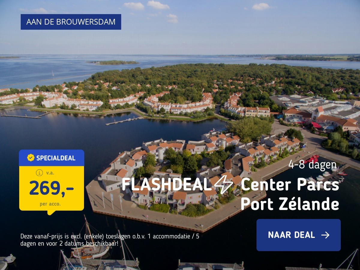 FLASHDEAL⚡ Center Parcs Port Zélande