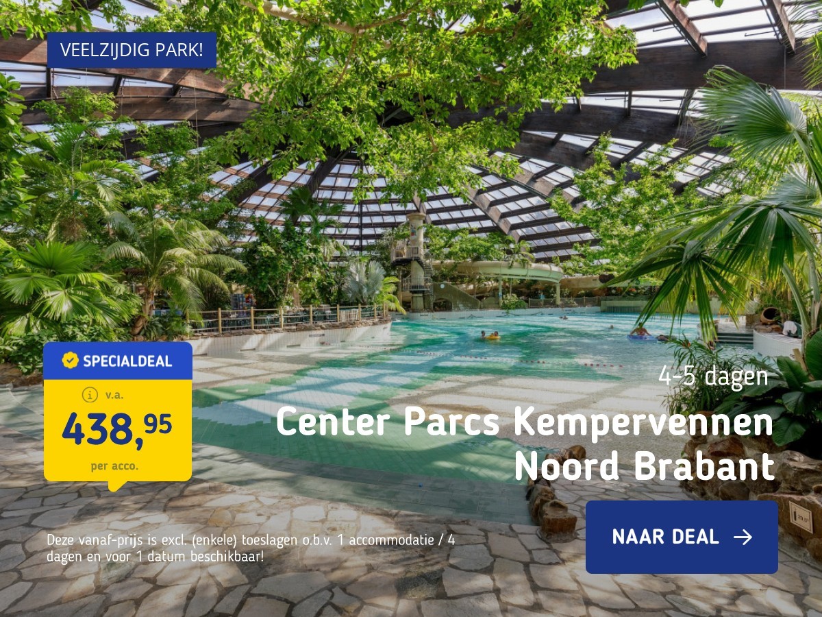 Center Parcs Kempervennen Noord Brabant