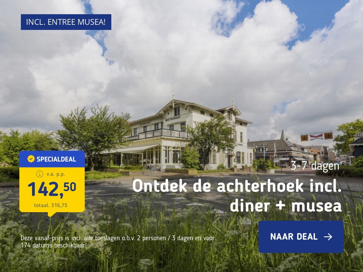 Ontdek de achterhoek incl. diner + musea