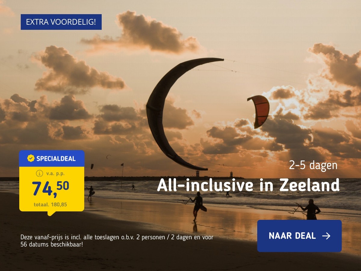 FLASHDEAL!⚡ All-inclusive in Zeeland