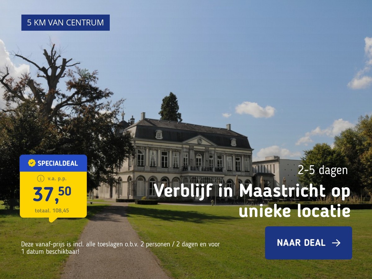 Verblijf in Maastricht op unieke locatie