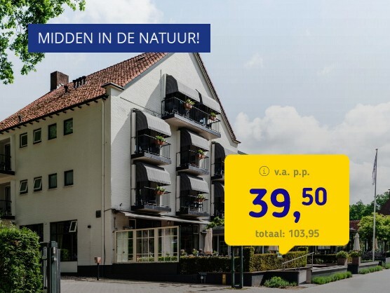 Luxe 4*-hotel op de Grebbeberg +parkeren
