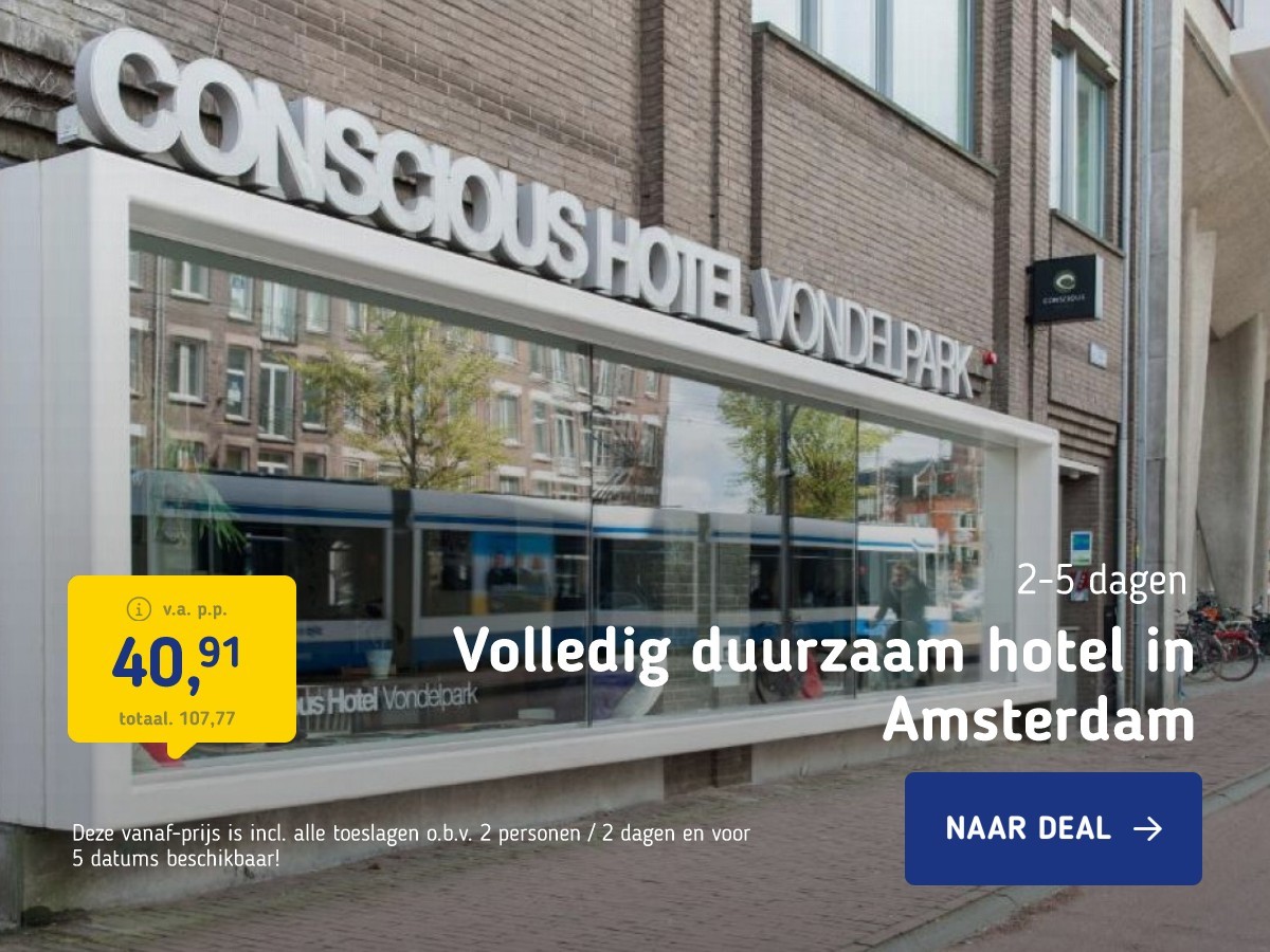 Volledig duurzaam hotel in Amsterdam