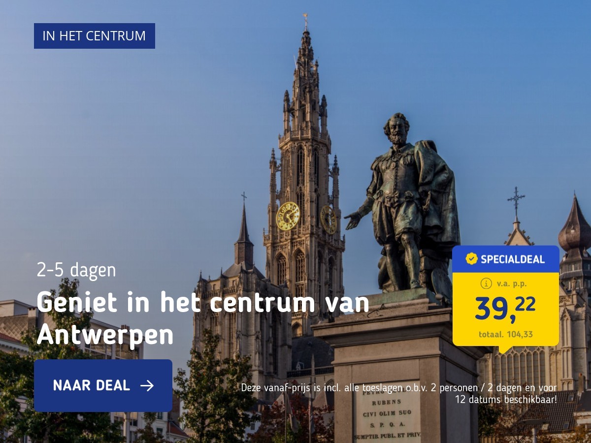 Geniet in het centrum van Antwerpen