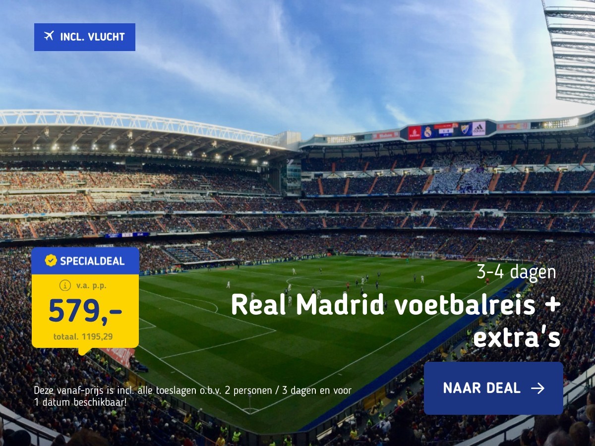 Real Madrid voetbalreis + extra's