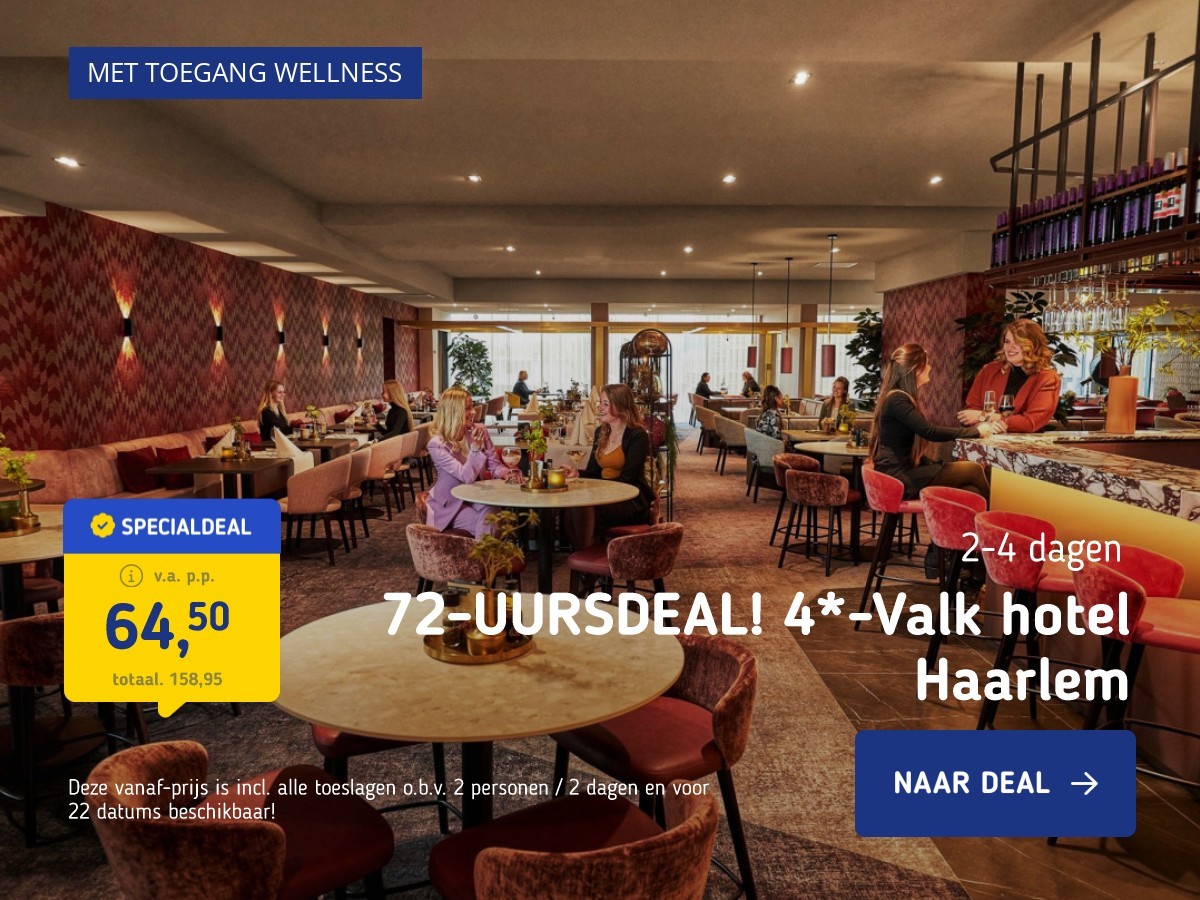 72-UURSDEAL! 4*-Valk hotel Haarlem