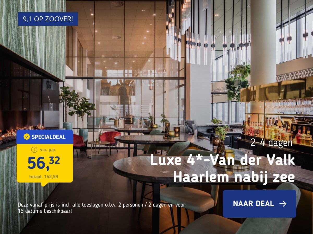 Luxe 4*-Van der Valk Haarlem nabij zee