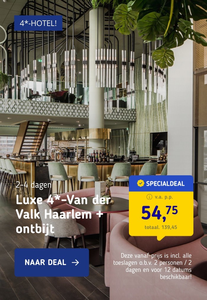 Luxe 4*-Van der Valk Haarlem + ontbijt