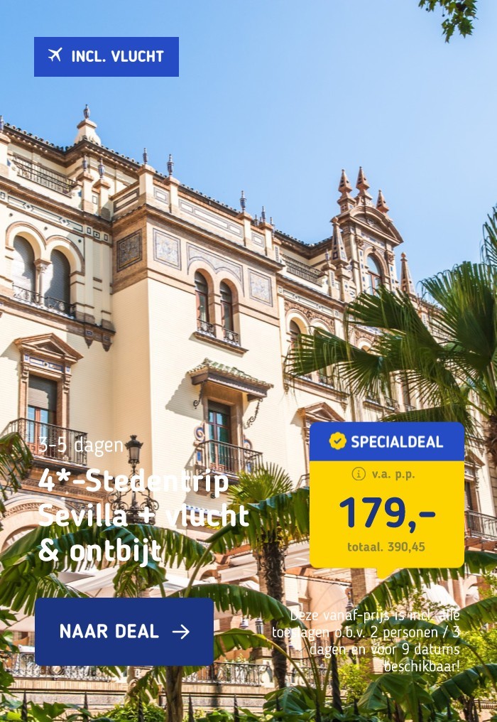 4*-Stedentrip Sevilla + vlucht & ontbijt