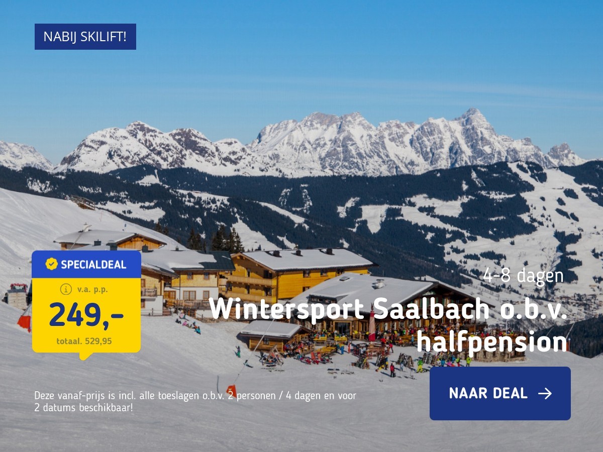 Wintersport Saalbach o.b.v. halfpension