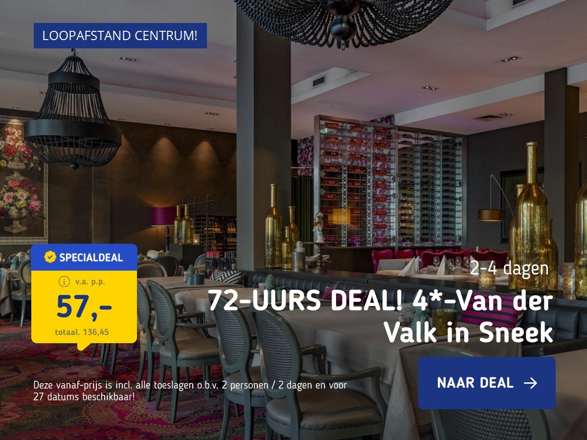 72-UURS DEAL! 4*-Van der Valk in Sneek