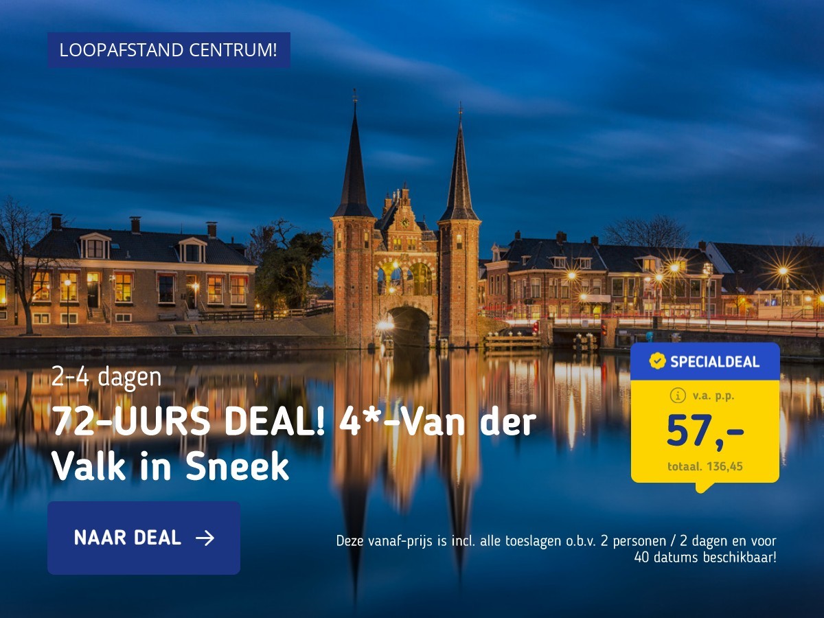 72-UURS DEAL! 4*-Van der Valk in Sneek