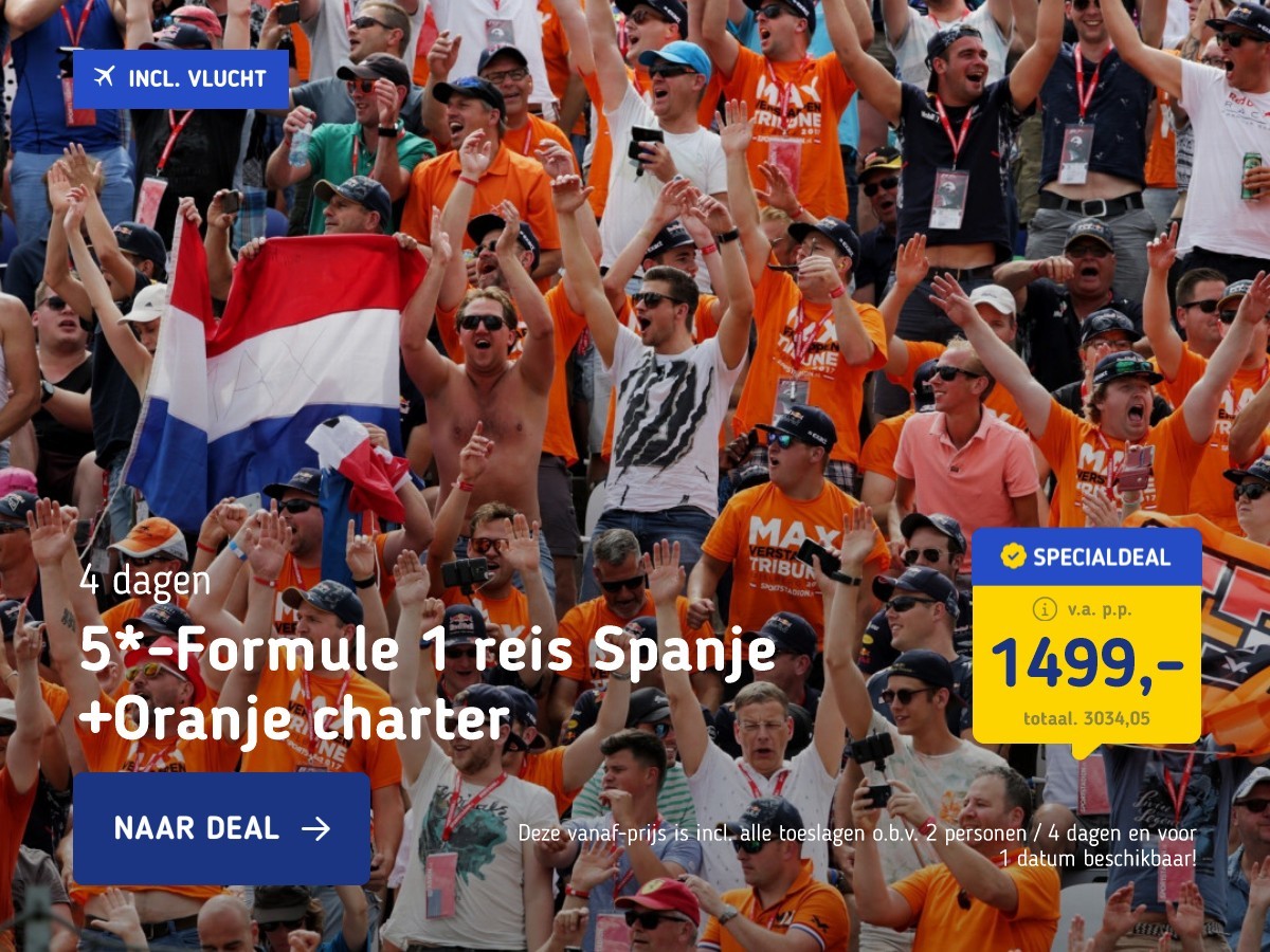 5*-Formule 1 reis Spanje +Oranje charter