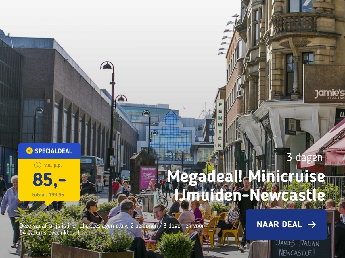 Megadeal! Minicruise IJmuiden-Newcastle