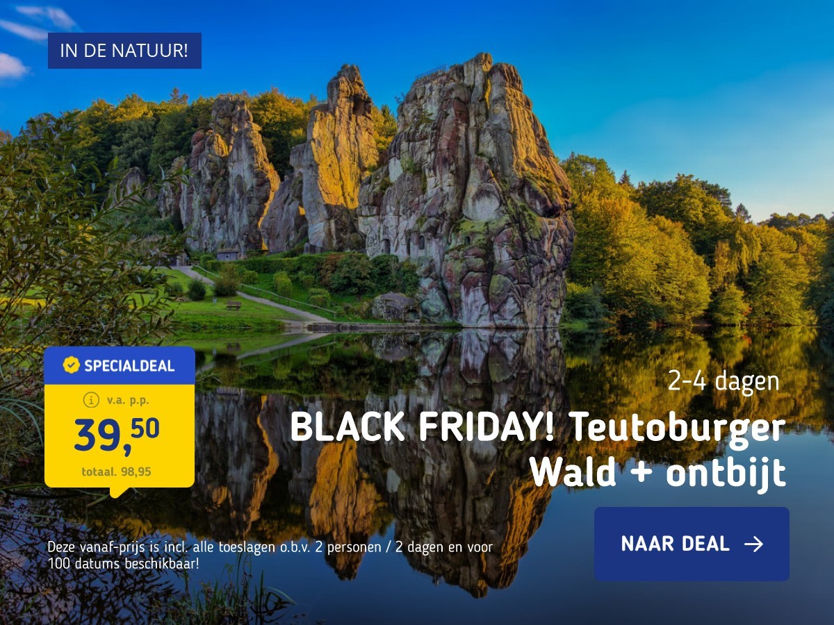 BLACK FRIDAY! Teutoburger Wald + ontbijt