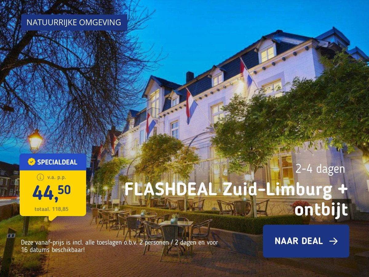 FLASHDEAL Zuid-Limburg + ontbijt