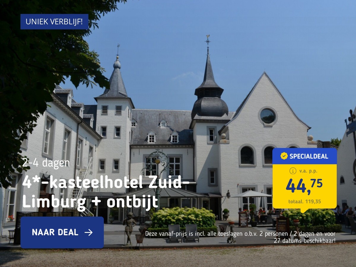 4*-kasteelhotel Zuid-Limburg + ontbijt